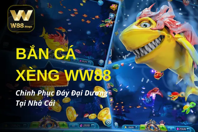 Bắn Cá Xèng